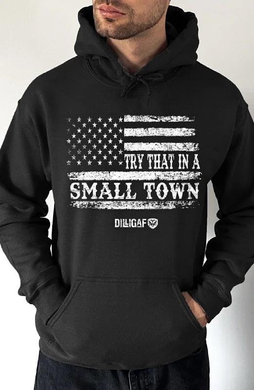 Designer Men's Hoodie JacketsTry That In A Small Town Flag Pullover Hoodie